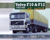 Volvo F10 & F12 at Work: 1977-83 Volvo F10 & F12 at Work: 1977-83