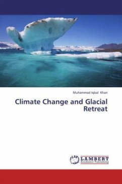 Climate Change and Glacial Retreat - Khan, Muhammad Iqbal