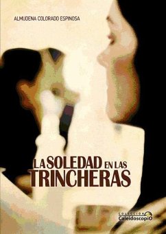 La soledad en las trincheras