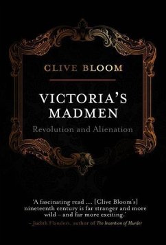 Victoria's Madmen - Bloom, Clive