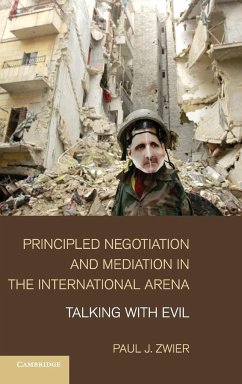 Principled Negotiation and Mediation in the International Arena - Zwier, Paul J.