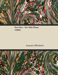 Vert-Vert - For Solo Piano (1869) - Offenbach, Jacques