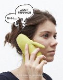 Just Kidding Just Kidding