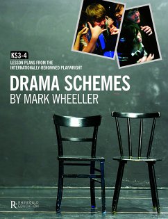 Mark Wheeller Drama Schemes - Key Stage 3-4 - Wheeller, Mark