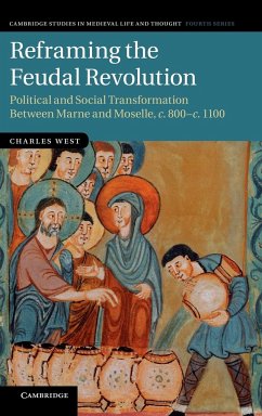 Reframing the Feudal Revolution - West, Charles