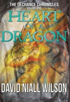 Heart of a Dragon - Wilson, David Niall