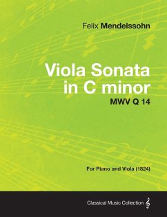 Cover Viola Sonata in C minor MWV Q 14 - For Piano and Viola (1824)