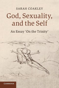 God, Sexuality, and the Self - Coakley, Sarah (University of Cambridge)