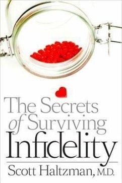The Secrets of Surviving Infidelity - Haltzman, Scott