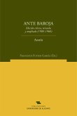 Ante Baroja : edición crítica, revisada y ampliada, 1900-1960