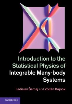 Introduction to the Statistical Physics of Integrable Many-body Systems - Samaj, Ladislav; Bajnok, Zoltán