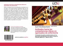 Actitudes hacia las competencias éticas en egresados de enfermería - Daberkow Hernández, Flor del Carmen;Sànchez Espinosa, Amelia;Rodríguez Espinosa, Miriam