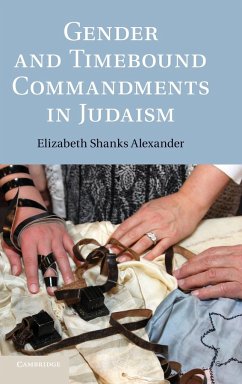 Gender and Timebound Commandments in Judaism - Alexander, Elizabeth Shanks