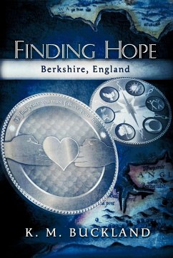 Finding Hope - Berkshire, England - Buckland, K. M.