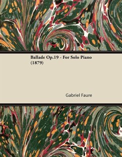 Ballade Op.19 - For Solo Piano (1879) - Fauré, Gabriel