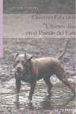 Últimos días en el puesto del Este Últimos días en el puesto del Este