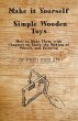 Make it Yourself - Simple Wooden Toys -... - Bild 1