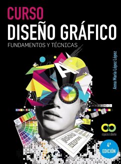 Curso diseño gráfico : fundamentos y técnicas - López López, Anna María