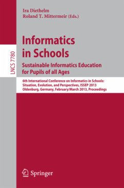 Informatics in Schools. Sustainable Informatics Education for Pupils of all Ages