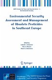 Environmental Security Assessment and Management of Obsolete Pesticides in Southeast Europe