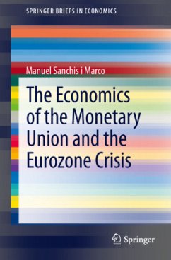 The Economics of the Monetary Union and the Eurozone Crisis - Sanchis i Marco, Manuel