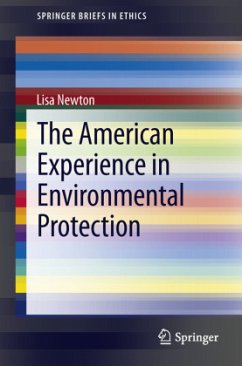 The American Experience in Environmental Protection - Newton, Lisa