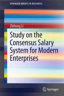 Study on the Consensus Salary System for Modern Enterprises - Li, Zhihong