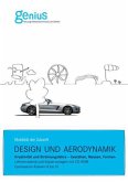 Design und Aerodynamik. Kreativität und Strömungslehre - Gestalten, Messen, Formen, m. CD-ROM