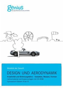 Design und Aerodynamik. Kreativität und Strömungslehre - Gestalten, Messen, Formen, m. CD-ROM