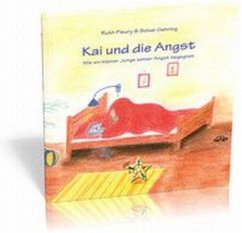 Kai und die Angst - Fleury, Ruth