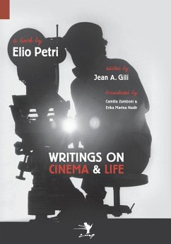 Writings on Cinema and Life - Petri, Elio