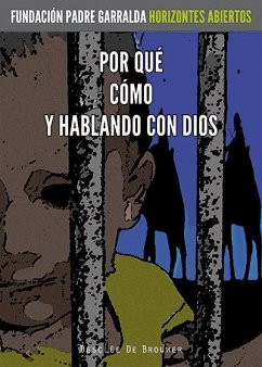 Cover Por qué. Cómo. Y hablando con Dios