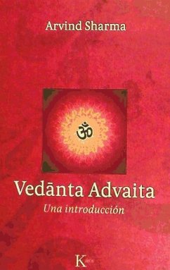 Vedanta advaita : una introducción - Sharma, Arvind