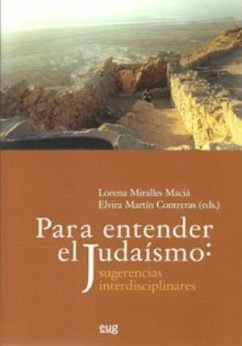 Para entender el judaísmo : sugerencias interdisciplinares - Miralles Maciá, Lorena . . . [et al.