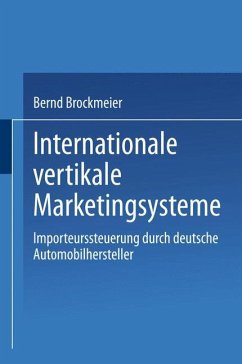 Internationale vertikale Marketingsysteme - Brockmeier, Bernd