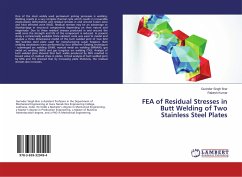 FEA of Residual Stresses in Butt Welding of Two Stainless Steel Plates - Brar, Gurinder Singh;Kumar, Rakesh