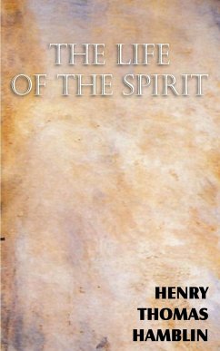 The Life of the Spirit - Hamblin, Henry Thomas