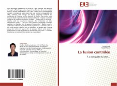 La fusion contrôlée La fusion contrôlée