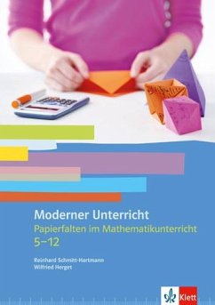 Papierfalten im Mathematikunterricht - Schmitt-Hartmann, Reinhard;Herget, Wilfried