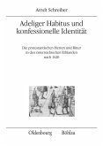 Adeliger Habitus und konfessionelle Identität