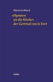 "Hymnen an die Kirche" der Gertrud von le Fort (eBook, PDF)