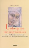 Unbequem und ungewöhnlich (eBook, ePUB)