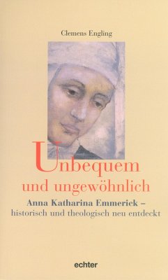 Unbequem und ungewöhnlich (eBook, ePUB) - Engling, Clemens