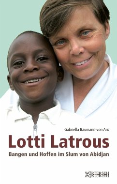 Lotti Latrous (eBook, ePUB) - Arx, Gabriella Baumann-von