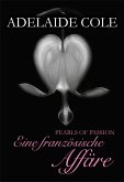 Eine französische Affäre / Pearls of Passion Bd.7 (eBook, ePUB)