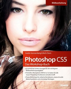 Photoshop CS5 - Das Workshopbuch (eBook, PDF) - Sonnenberg, Guido