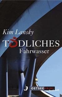 Tödliches Fahrwasser (eBook, ePUB) - Lansky, Kim