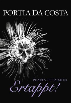 Ertappt! / Pearls of Passion Bd.5 (eBook, ePUB) - Da Costa, Portia