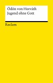 Jugend ohne Gott. Roman. Textausgabe mit editorischer Notiz, Anmerkungen/Worterklärungen, Literaturhinweisen und Nachwort (eBook, ePUB)