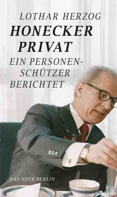 Honecker privat (eBook, ePUB) - Herzog, Lothar